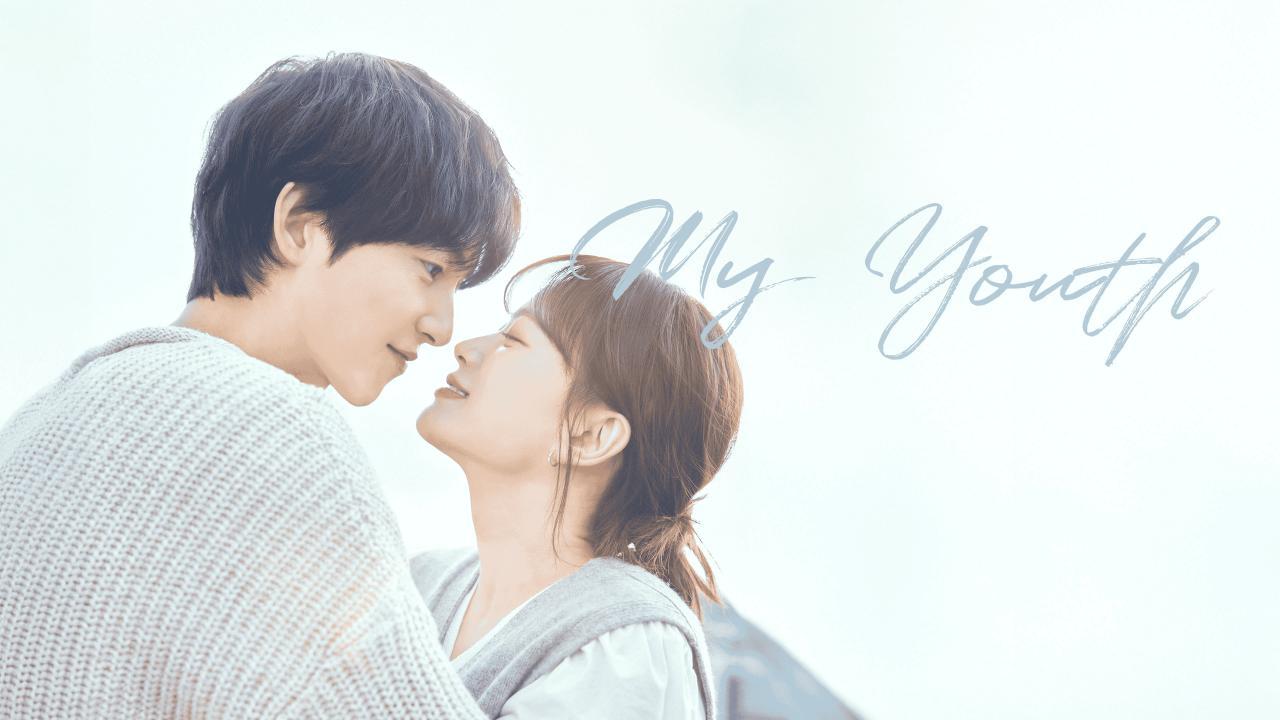 مسلسل My Youth الحلقة 11 الحادية عشر مترجمة